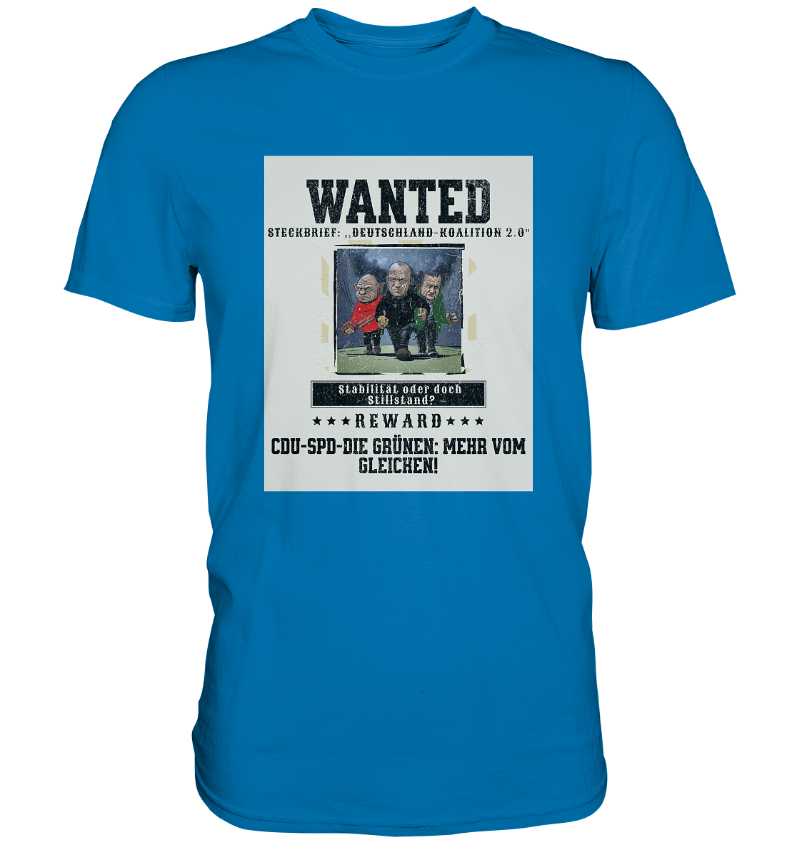 Wanted - Premium Shirt